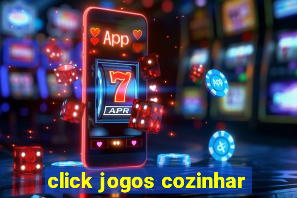 click jogos cozinhar